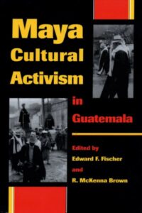 Maya Cultural Activism cover